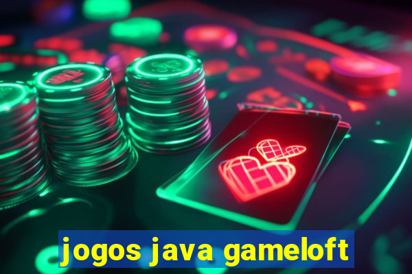 jogos java gameloft